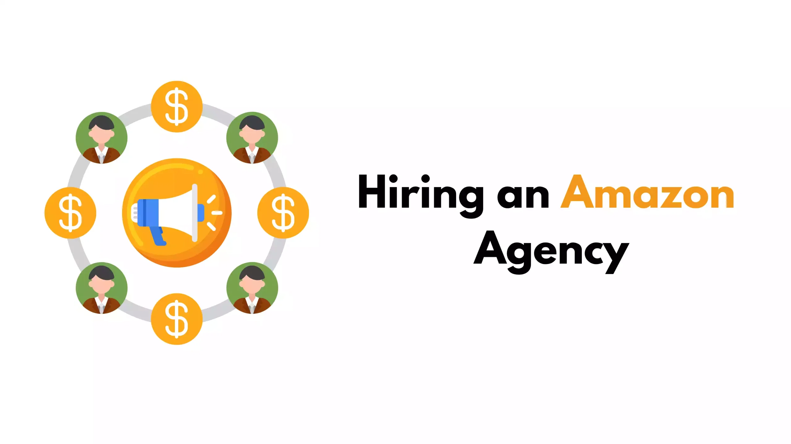 Hiring an Amazon Agency