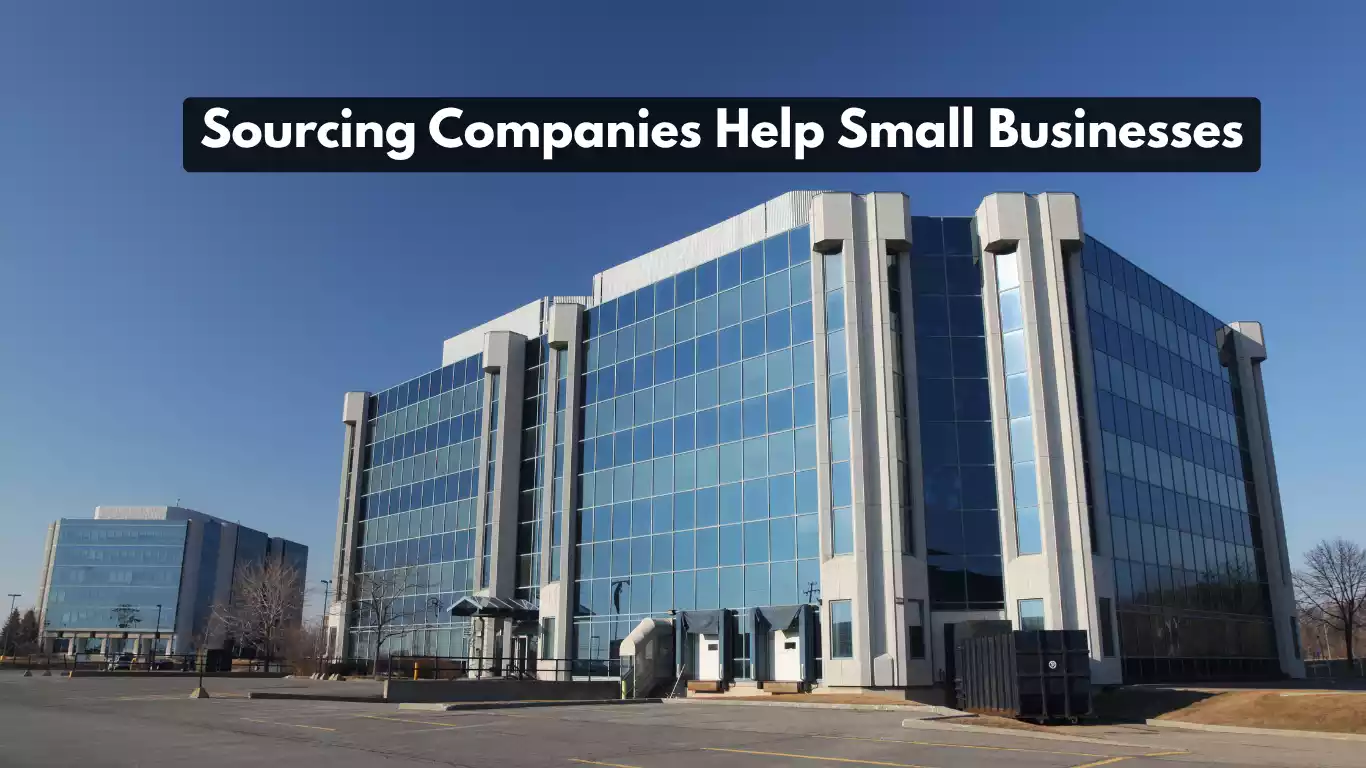 How USA Sourcing Companies Help Small Businesses