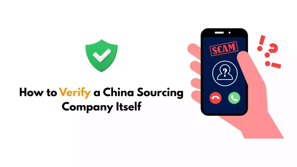 How to Verify a China Sourcing Company Itself